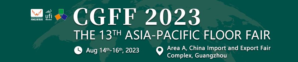 CGFF China Guangzhou International Floor Fair , Çin Zemin Döşeme Fuarı